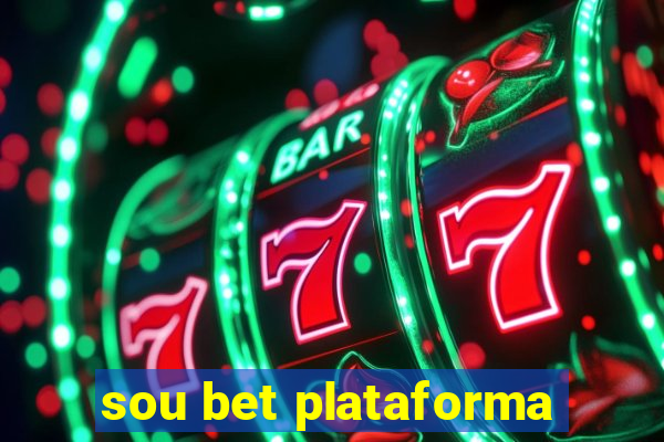 sou bet plataforma